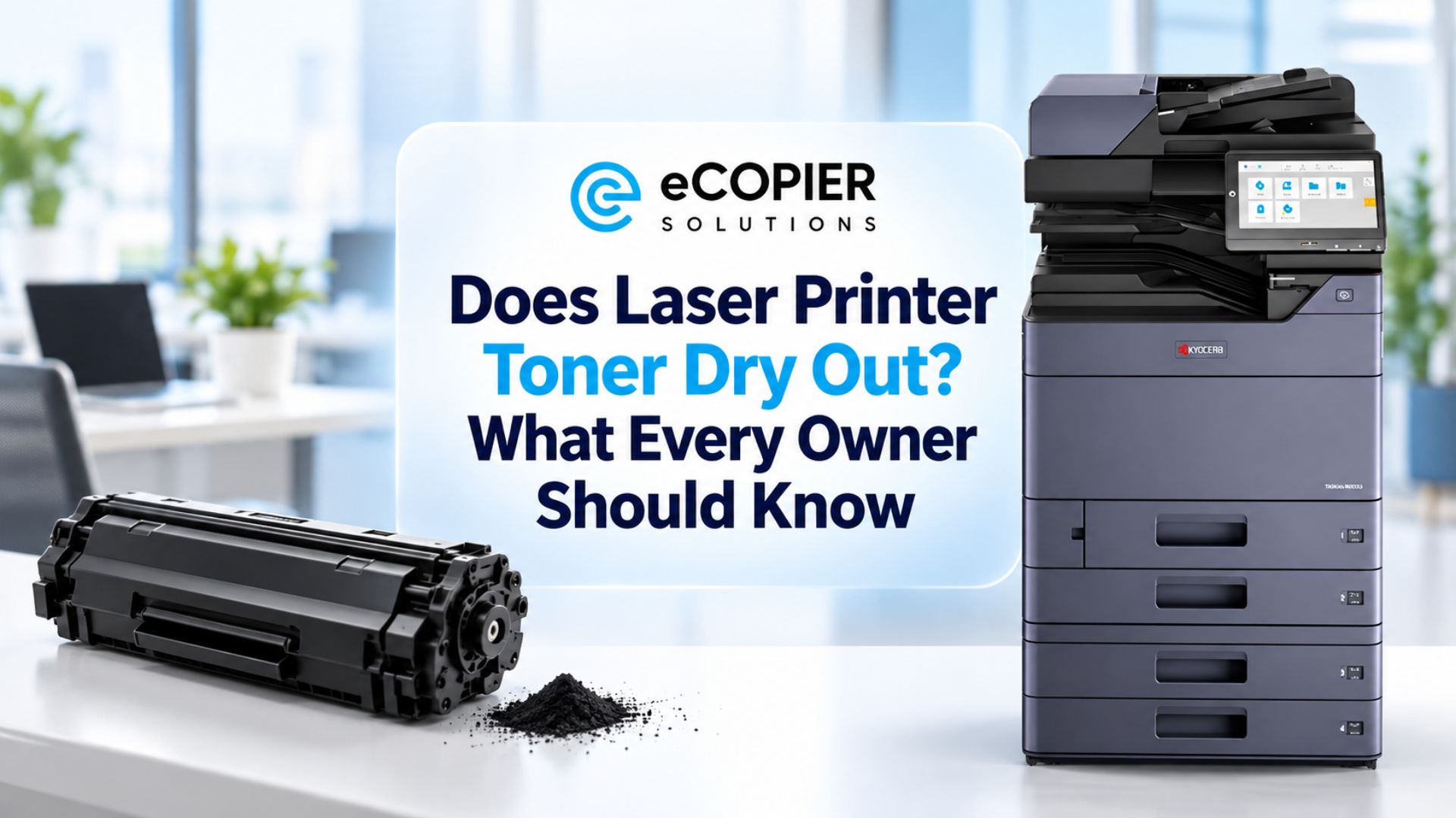 Does Laser Printer Toner Dry Out? What Happens When Your Printer Sits Unused