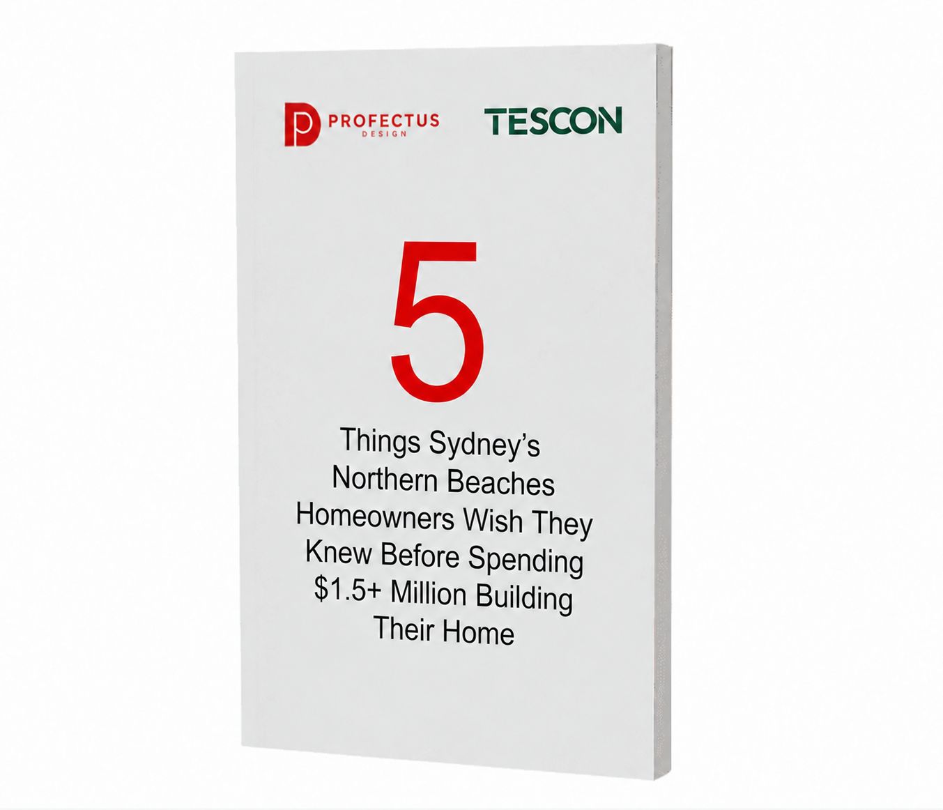 5 Things Sydney's Northern Beaches Homeowners Wish They Knew Before Spending $1.5+ Million Building Their Home – free guide cover