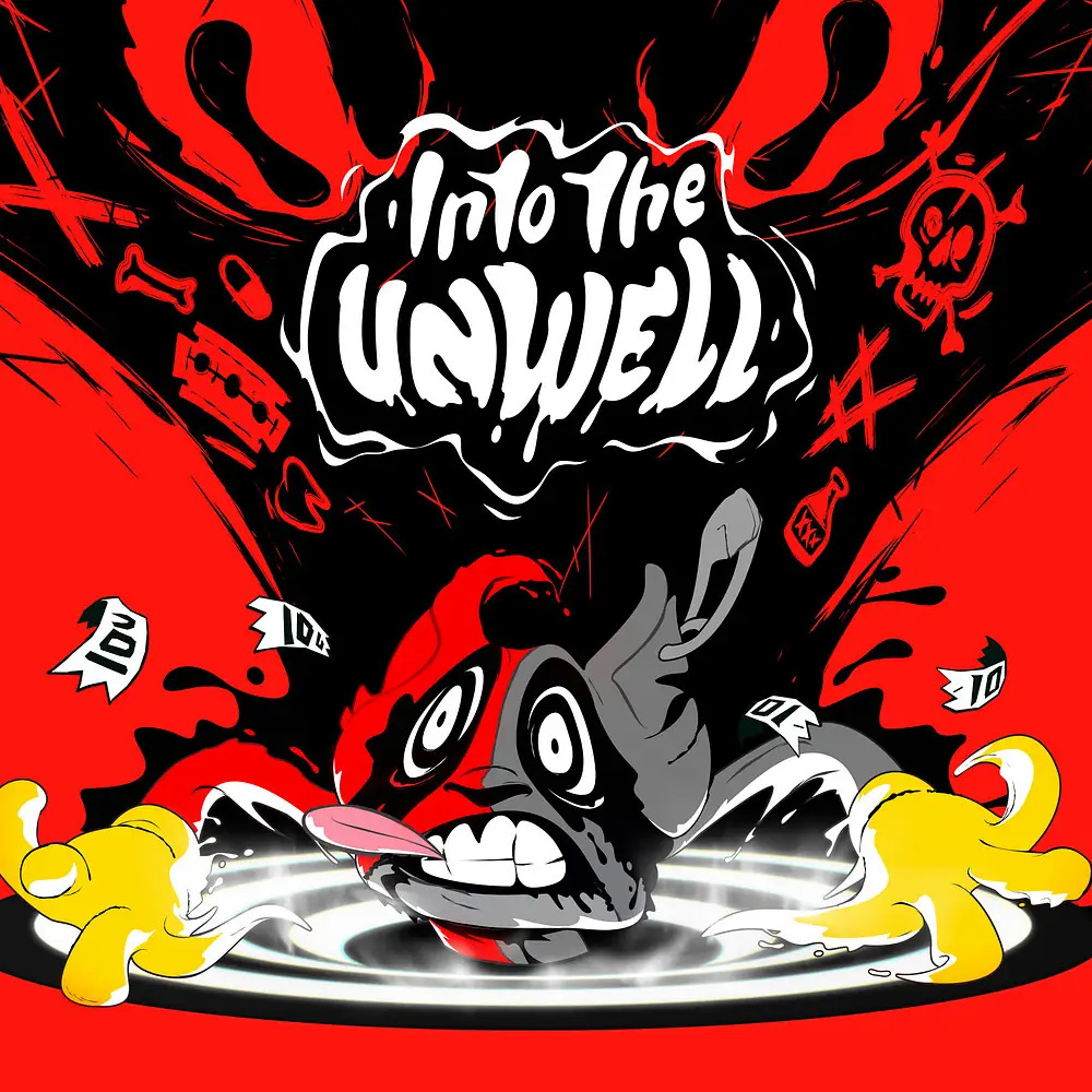 Into the Unwell