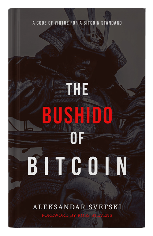 The Bushido of Bitcoin