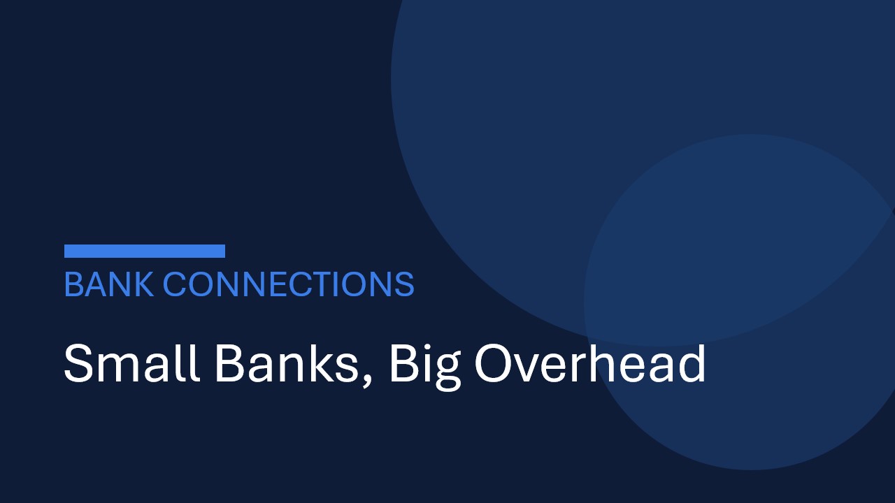Your Smallest Bank Relationships Are Creating Your Biggest Operational Problems