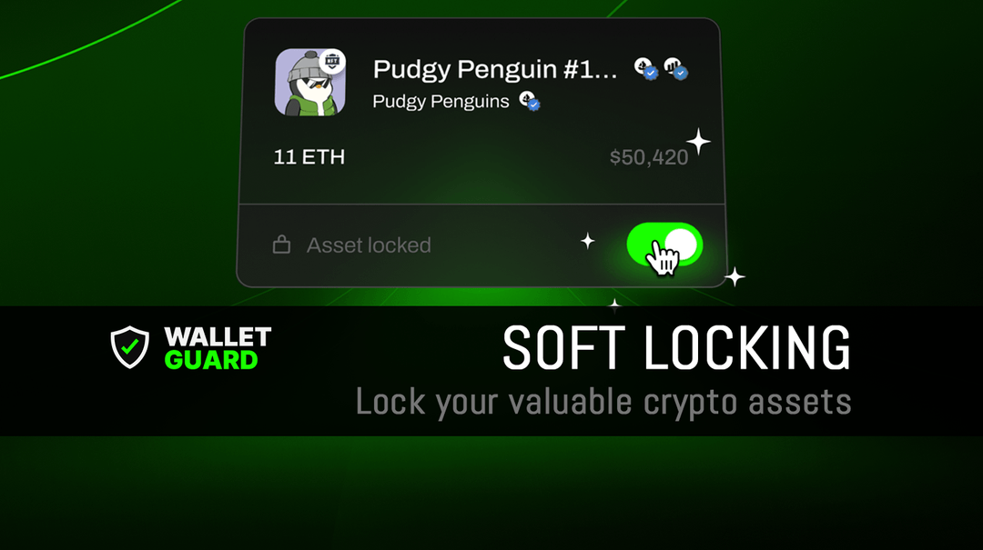 INTRODUCING SOFT LOCKING: LOCK YOUR VALUABLE CRYPTO ASSETS | Wallet ...