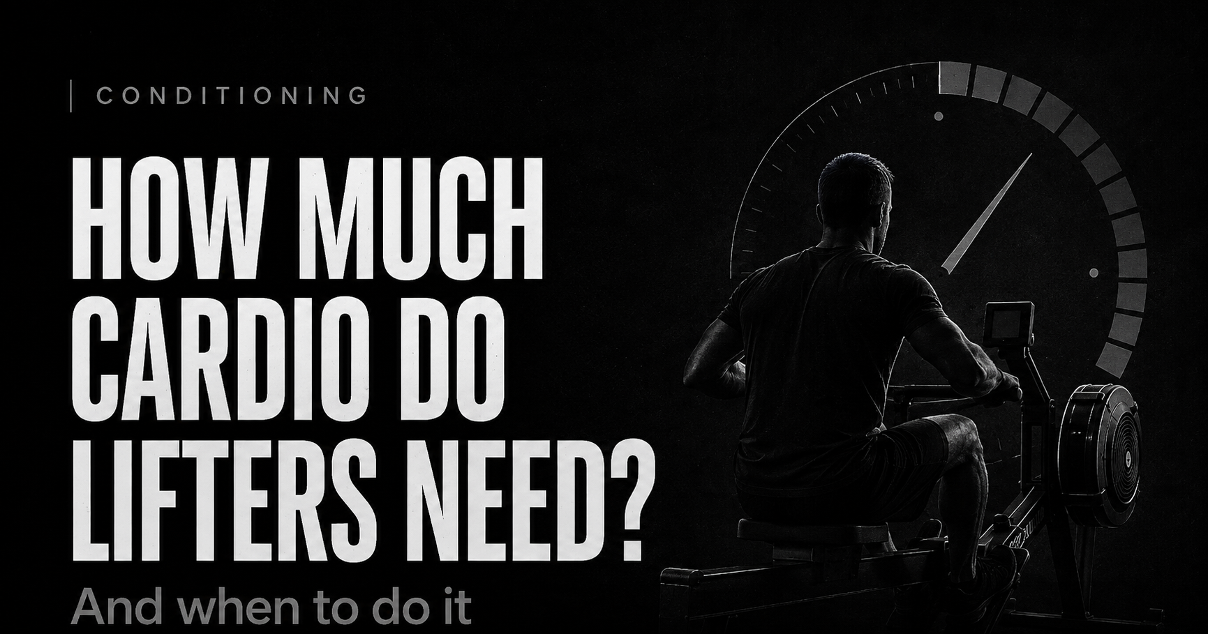 How much cardio lifters actually need, and when to do it