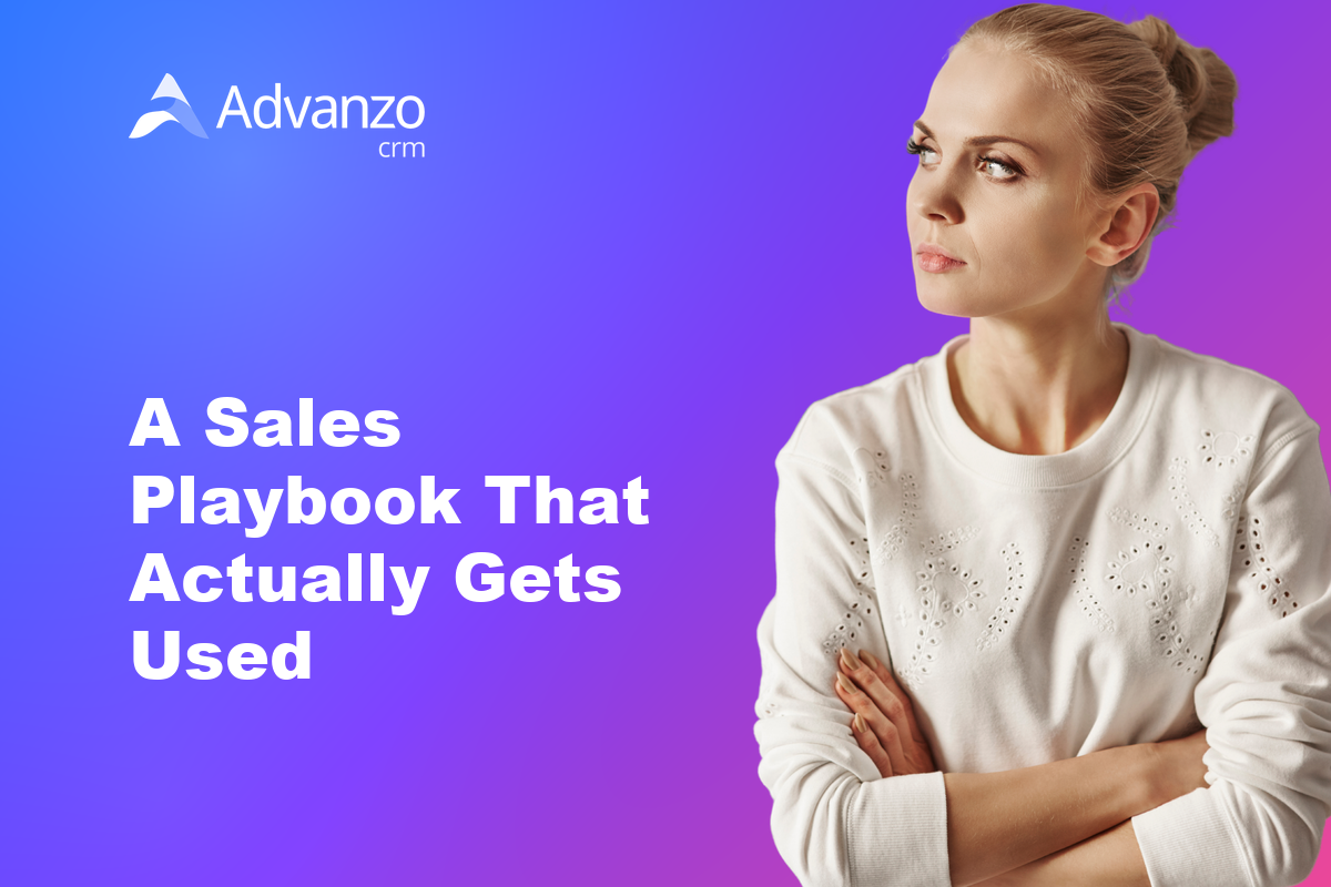 A Sales Playbook That Actually Gets Used – Advanzo Blog