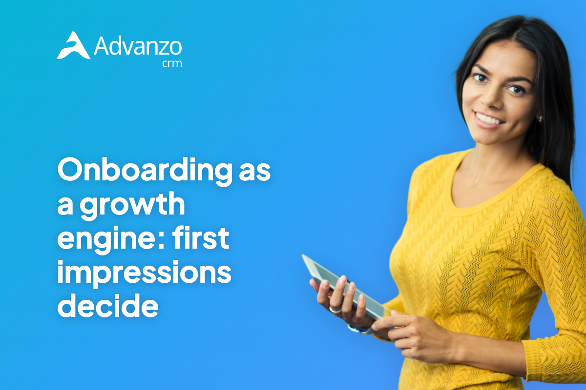Onboarding as a growth engine: the first impression decides churn – Advanzo Blog