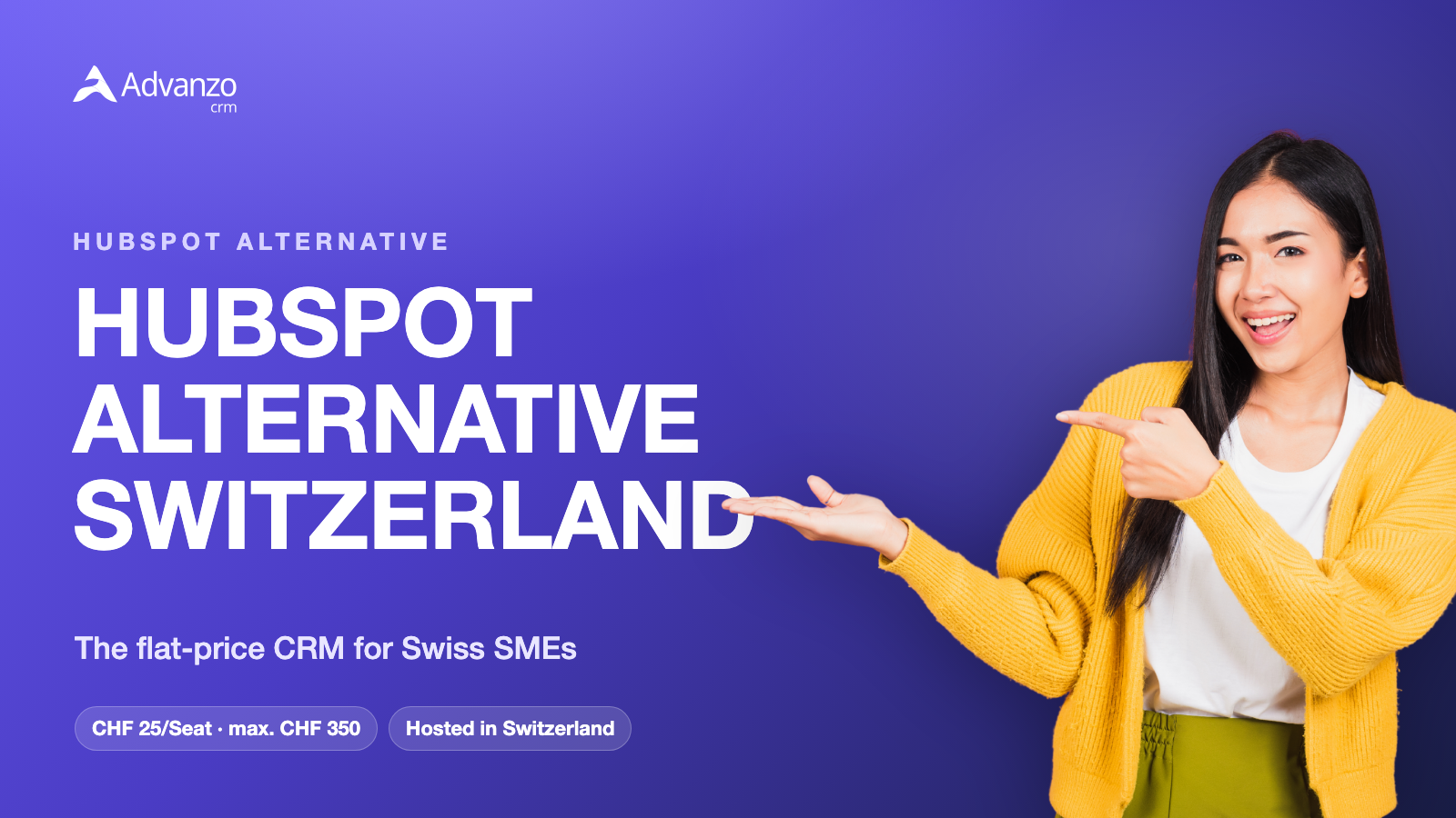 HubSpot alternative Switzerland – Advanzo, flat-price CRM