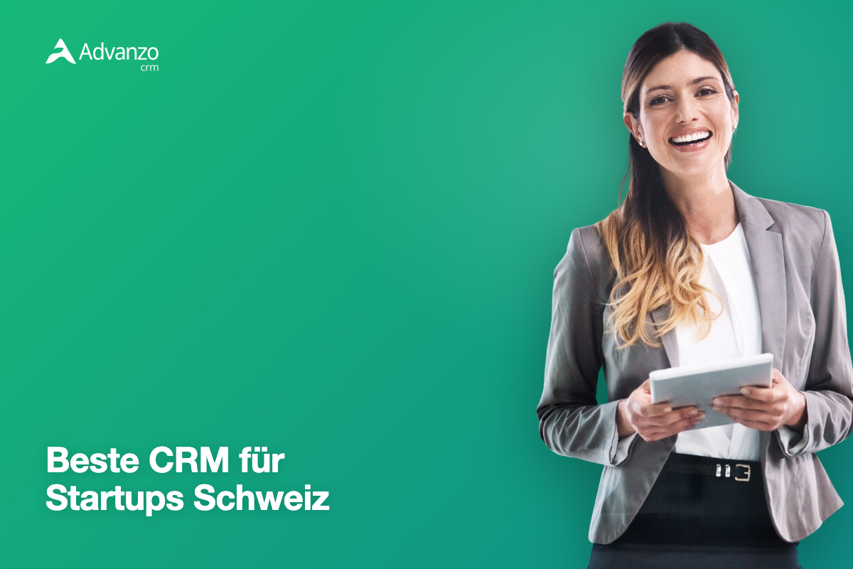 Beste CRM für Startups Schweiz 2026 | Advanzo