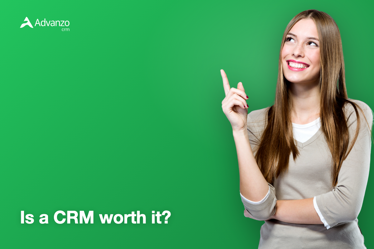 Is a CRM worth it? 2026 ROI check | Advanzo