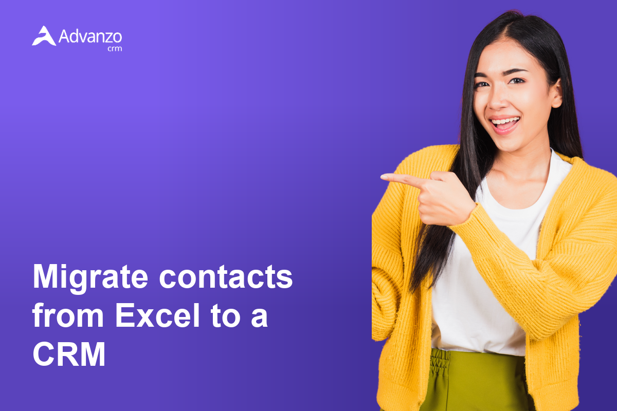 Migrate contacts from Excel to a CRM – Advanzo Blog