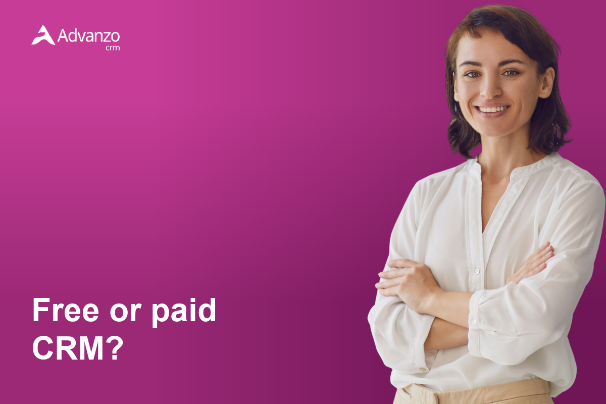 Free or paid CRM – Advanzo Blog
