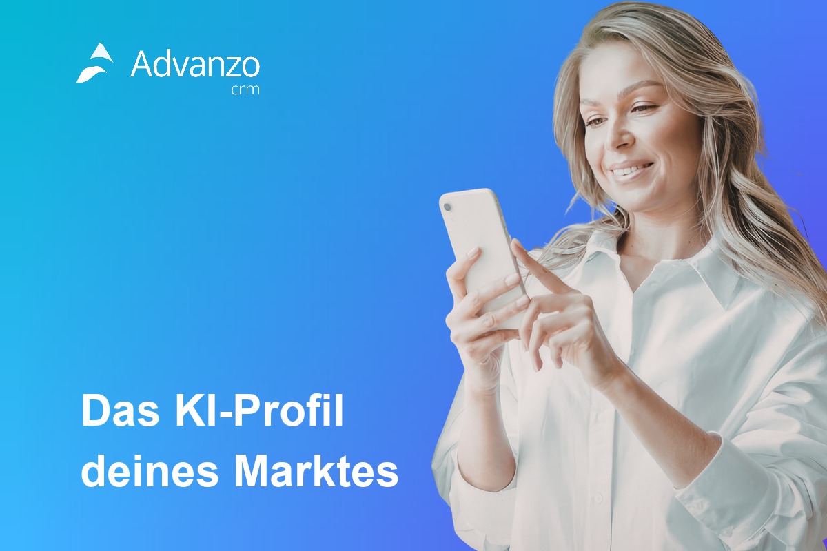 Business Intelligence in Advanzo: das KI-Profil deines Marktes