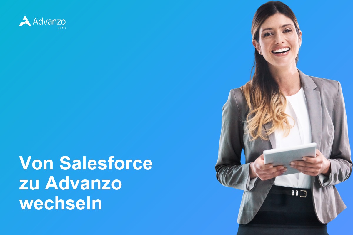 Von Salesforce zu Advanzo wechseln: schlanker Umstieg leicht gemacht