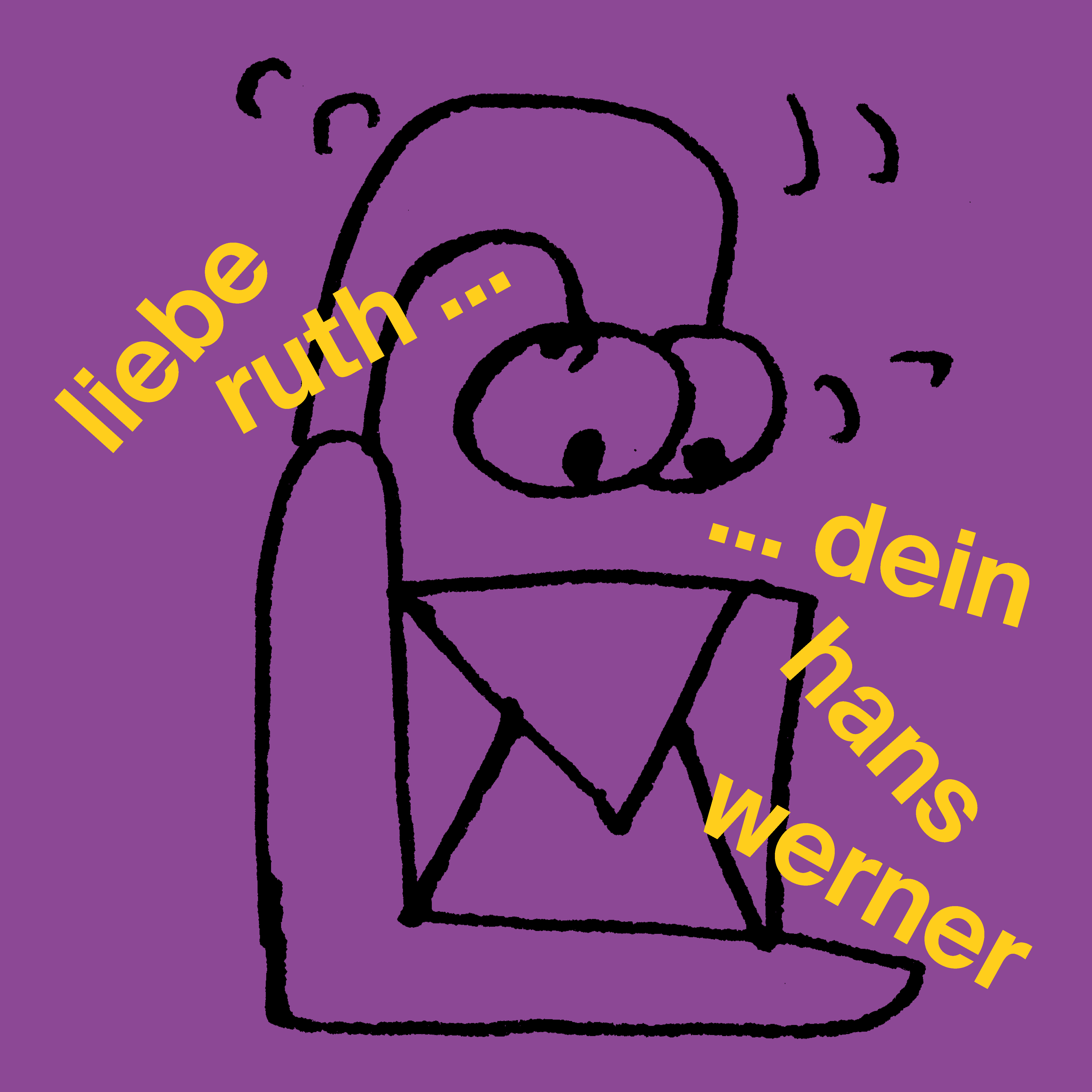 urban string »liebe ruth…dein hans werner«