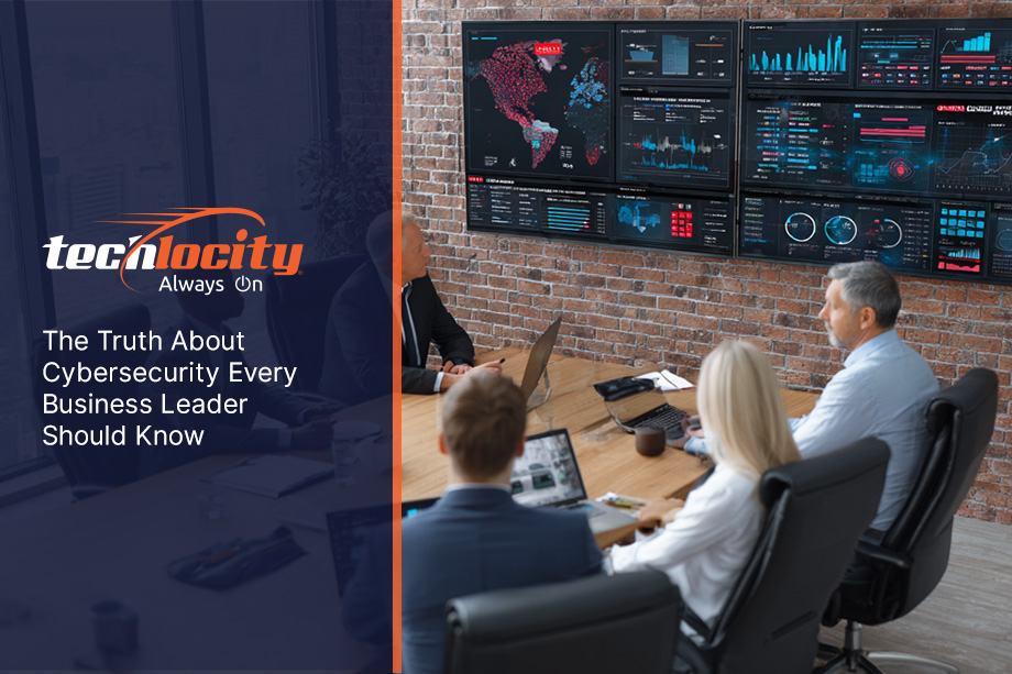 The Truth About Cybersecurity Every Business Leader Should Know