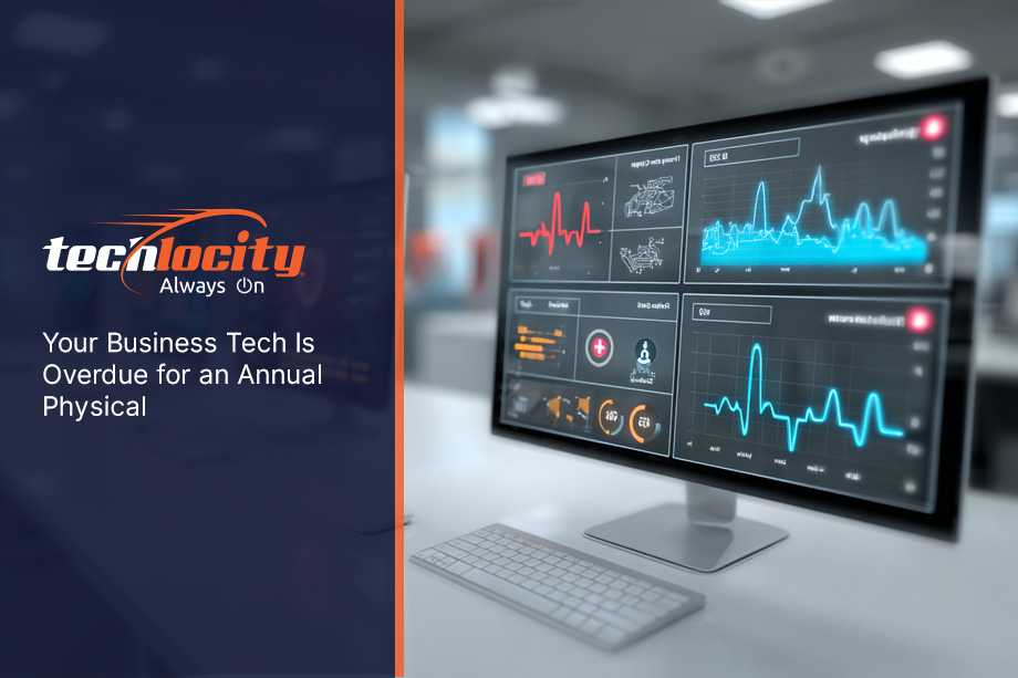 Your Business Tech Is Overdue for an Annual Physical