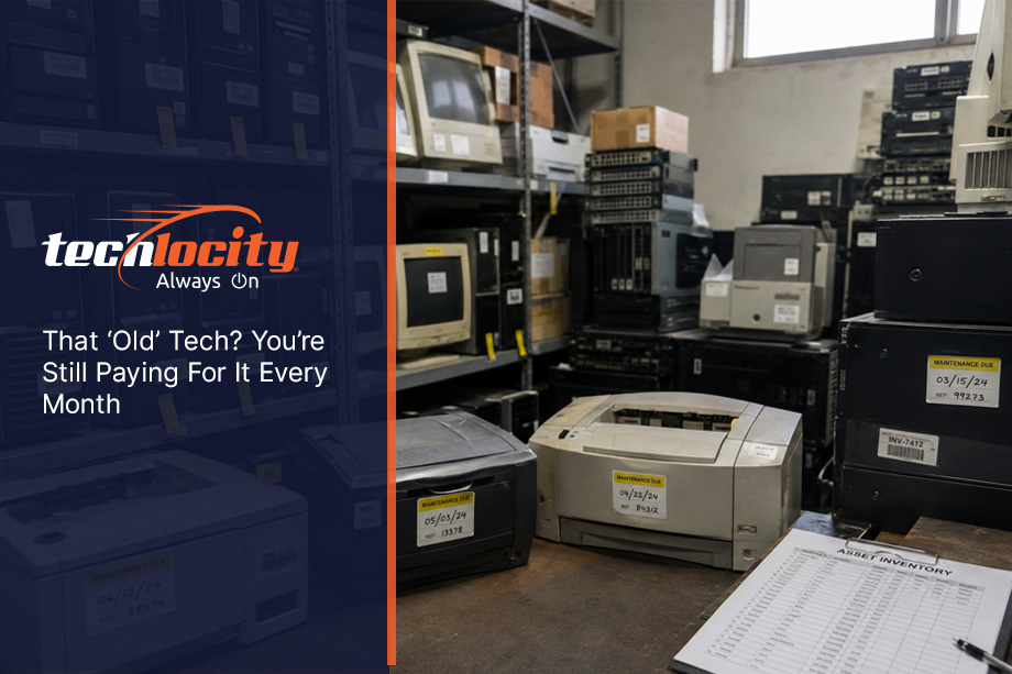 That ‘Old’ Tech? You’re Still Paying For It Every Month