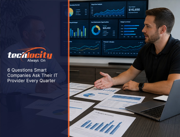 6 Questions Smart Companies Ask Their IT Provider Every Quarter