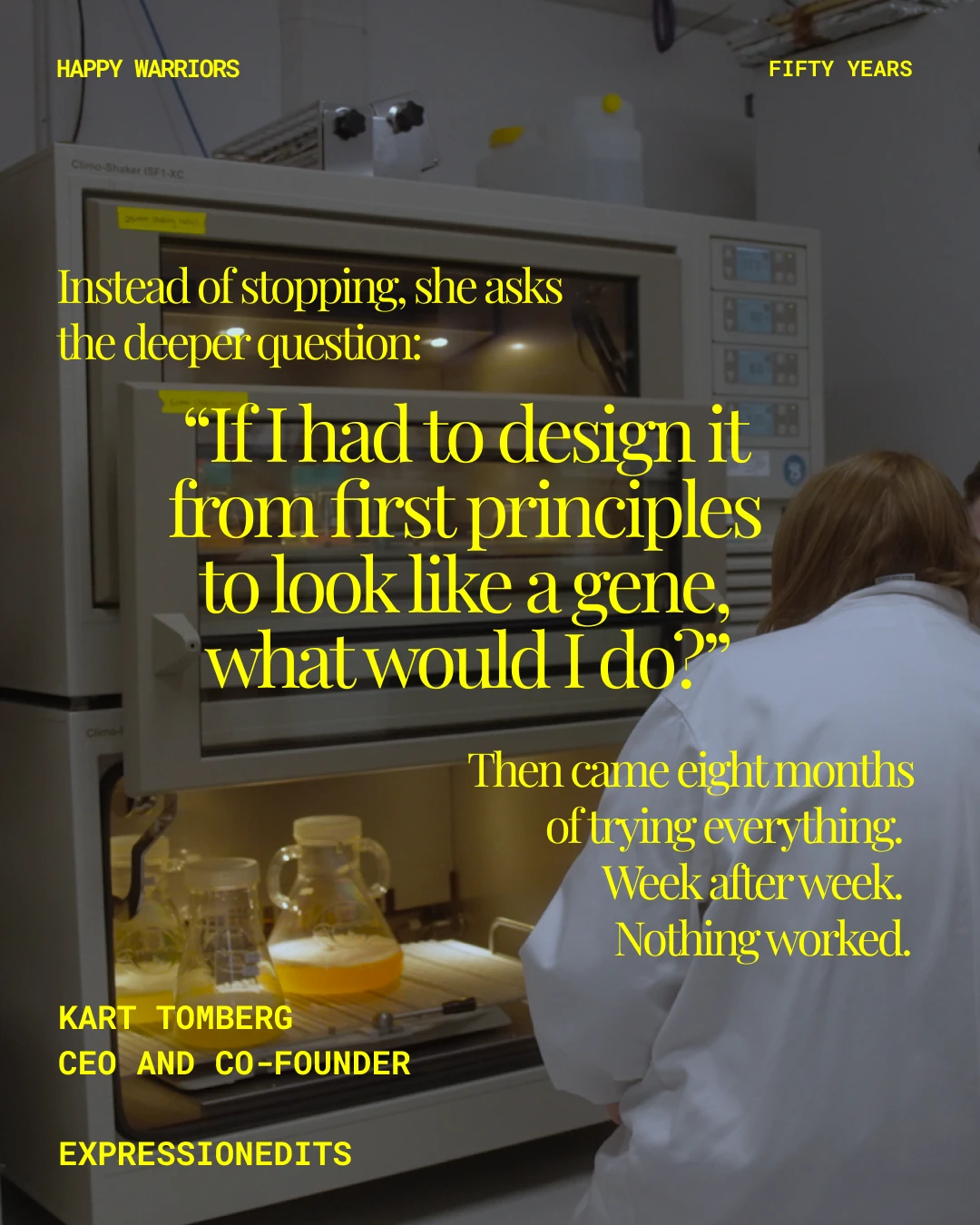Slide 4: Instead of stopping, she asks the deeper question: "If I had to design it from first principles to look like a gene, what would I do?" Then came eight months of trying everything. Week after week. Nothing worked.