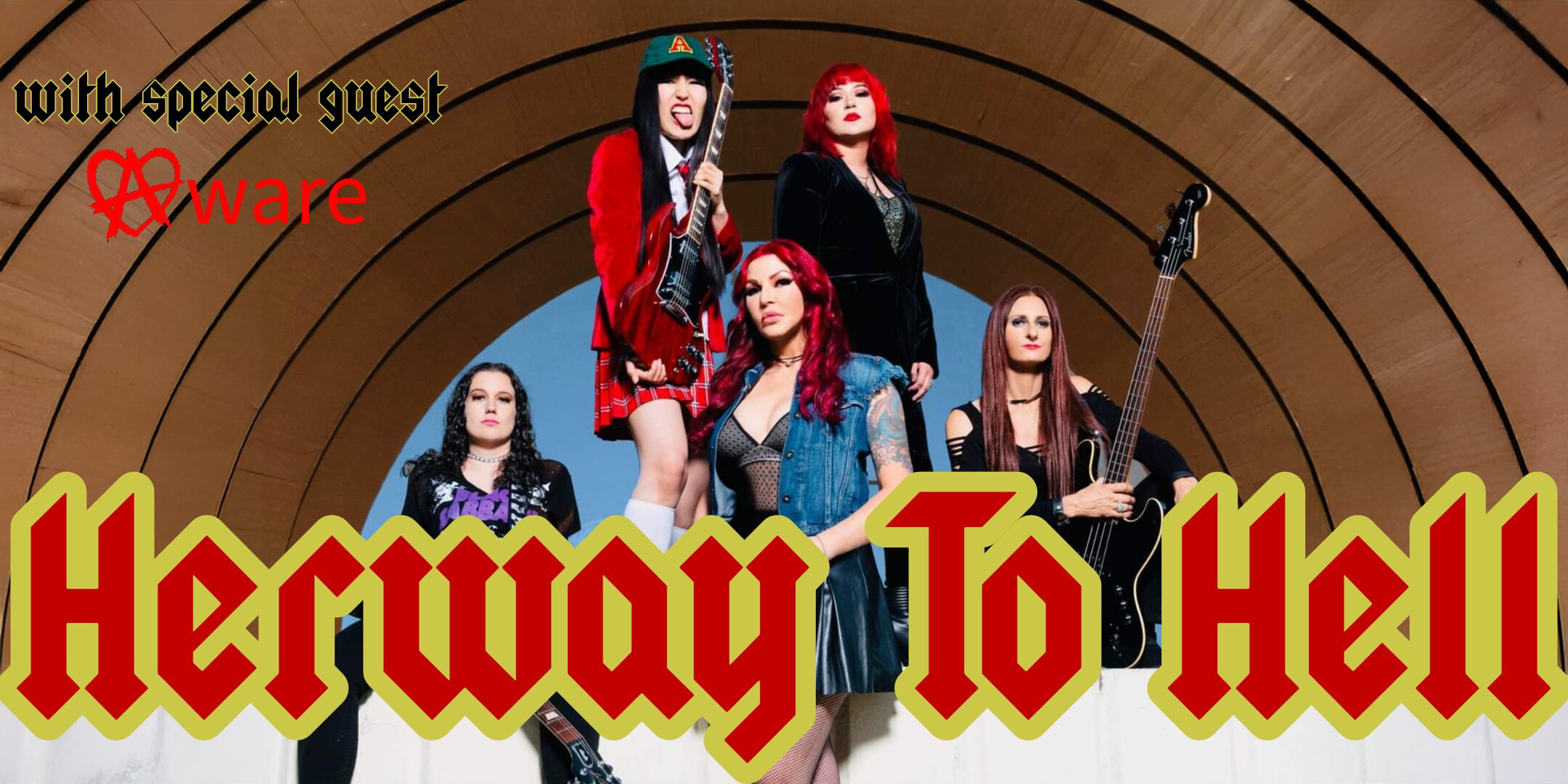 Herway to Hell with Special Guest AWARE