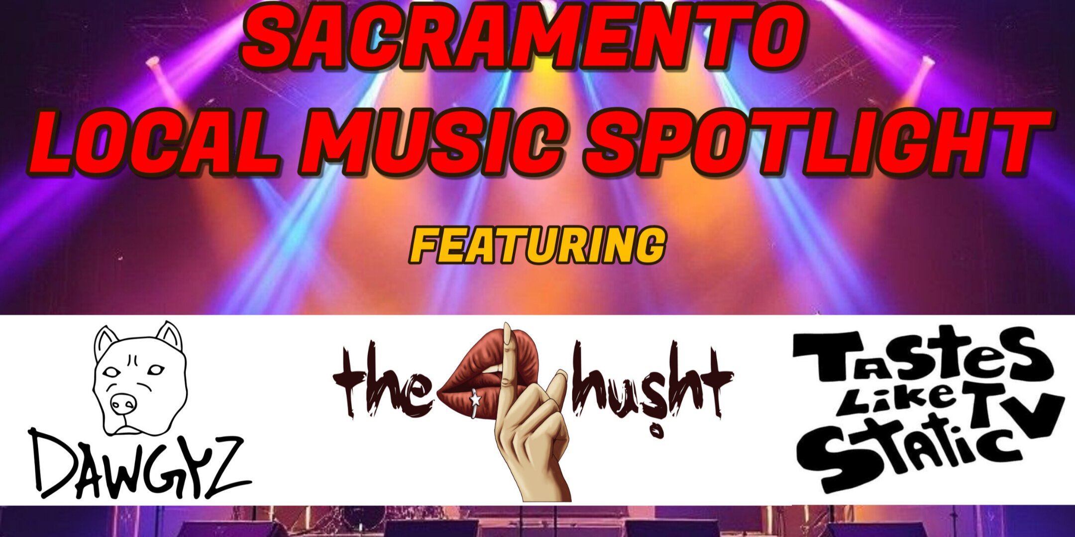 Sacramento Local Music Spotlight