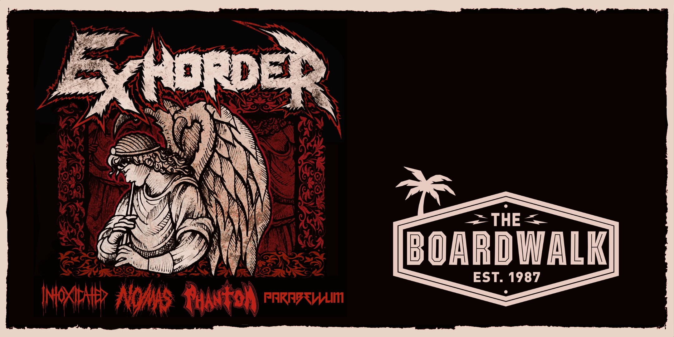 Exhorder with No Mas, Phantom, Intoxicated, and Parabellum