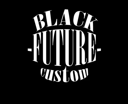 BLACK FUTURE CUSTOM