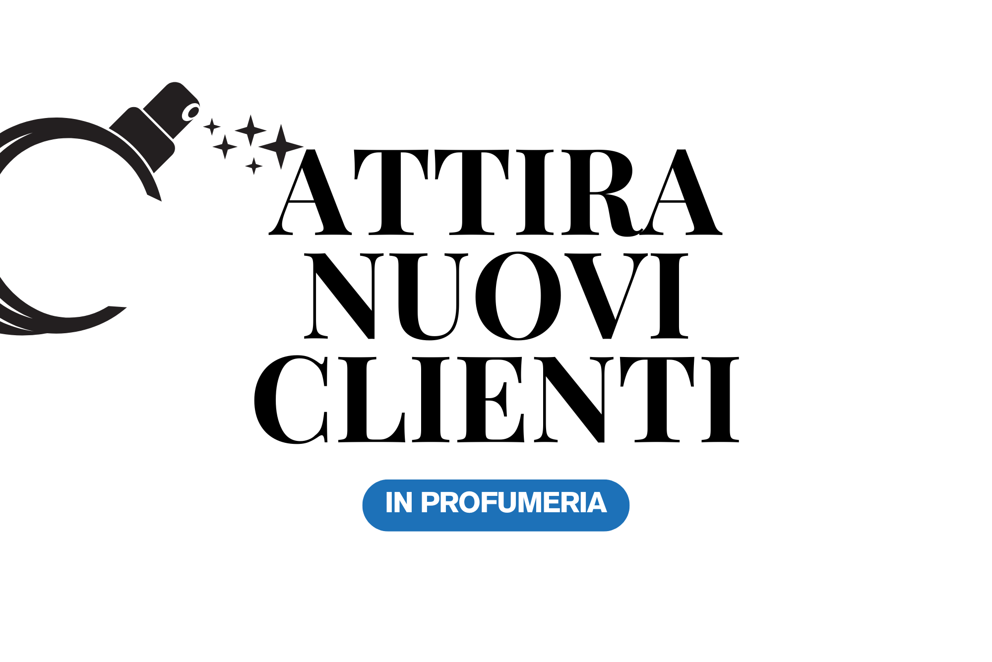 Come attirare nuovi clienti in profumeria