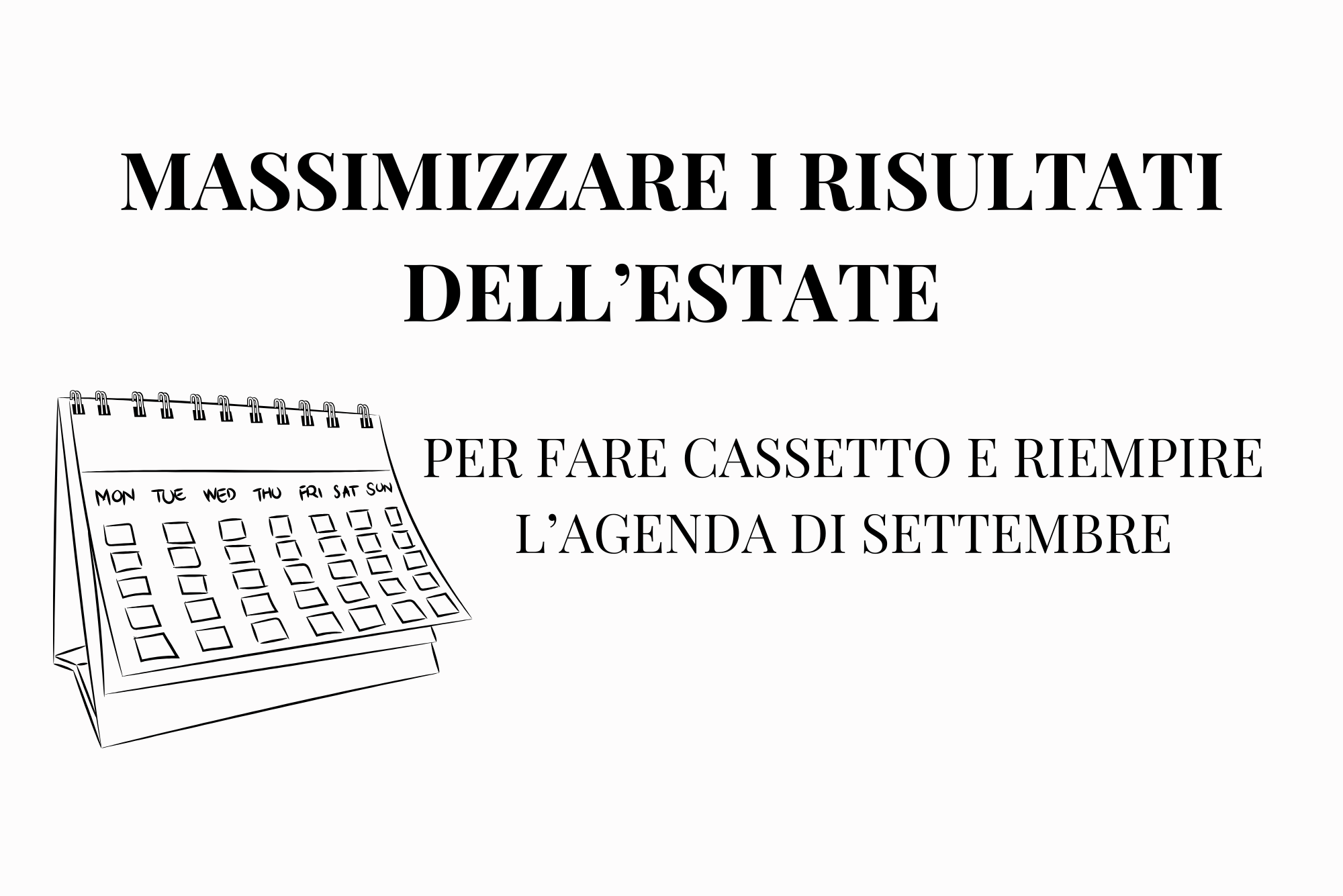 Fare cassetto a settembre