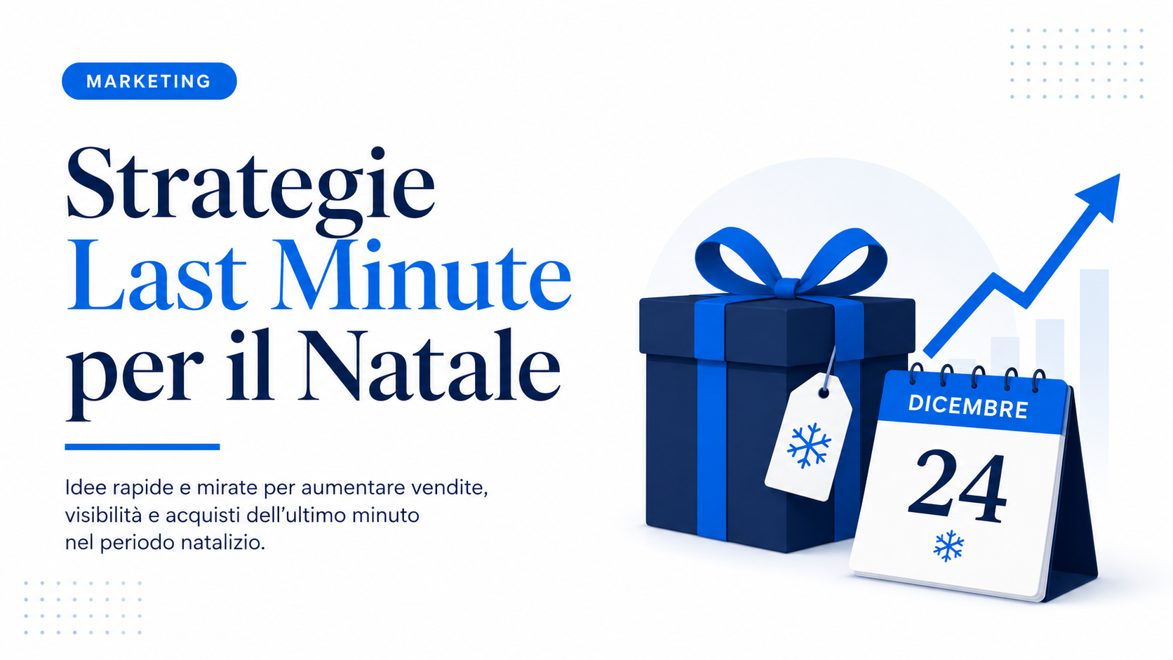 Strategie last minute per il Natale