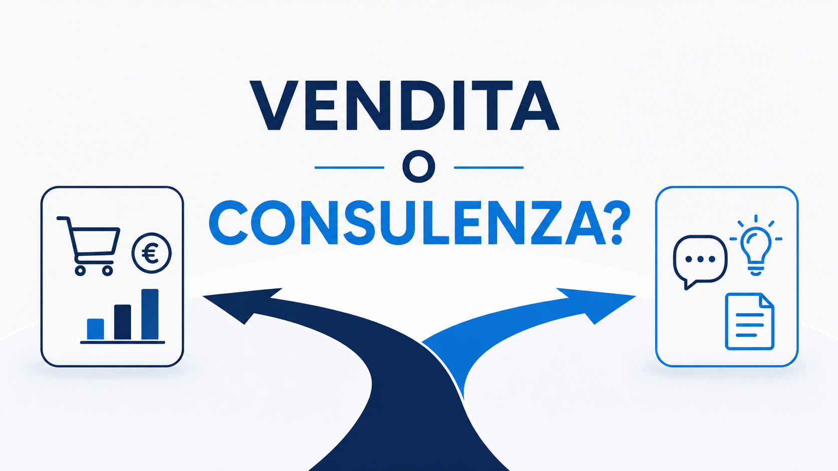 Vendita o consulenza?