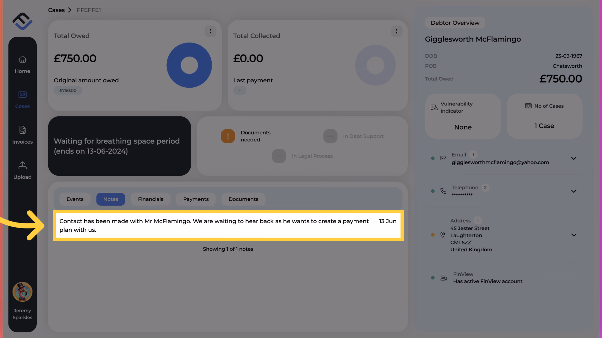 Click 'Contact has been made with Mr McFlamingo. We are waiting to hear back as he wants to create a payment plan with us.'
