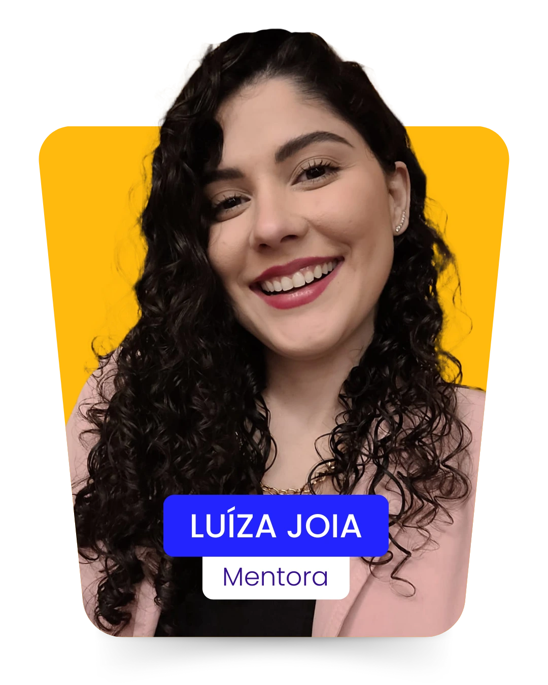 LUÍZA JOIA, Mentora da Filadd