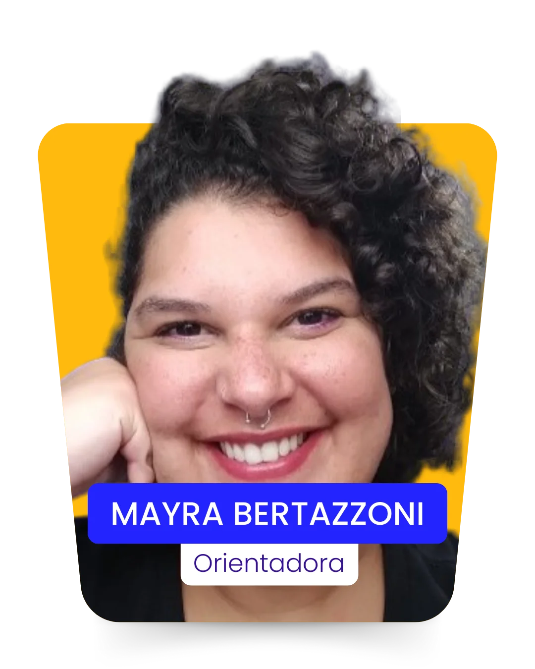 MAYRA BERTAZZONI, Orientadora da Filadd