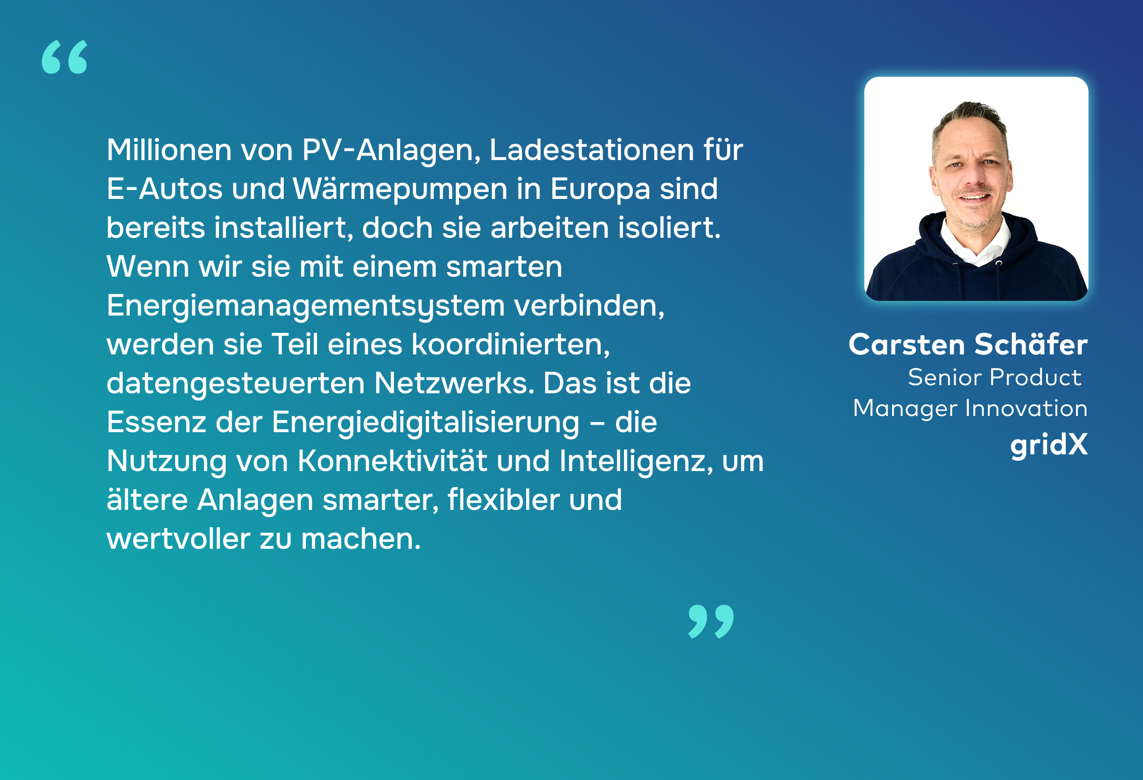 Carsten Schäfer, Senior Product Manager Innovation bei gridX, betont, dass der Schlüssel zur Skalierung der Nachrüstung für mehr Energieeffizienz in der Technologie liegt – insbesondere darin, wie Verbindung, Kommunikation und Steuerung über mehrere Anlagen hinweg geschaffen wird.. „Die Technologie ist die treibende Kraft“, laut Carsten. „Je nahtloser wir bestehende Anlagen vernetzen und intelligent erweitern können, desto schneller bewegen wir uns auf eine vollständig digitalisierte Energielandschaft zu.“