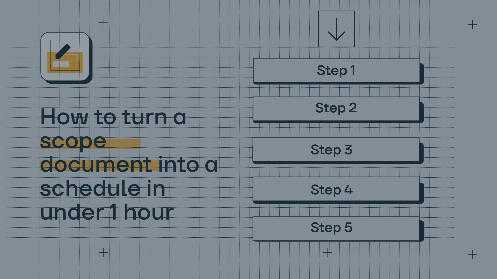 How to turn a scope document into a schedule in under one hour