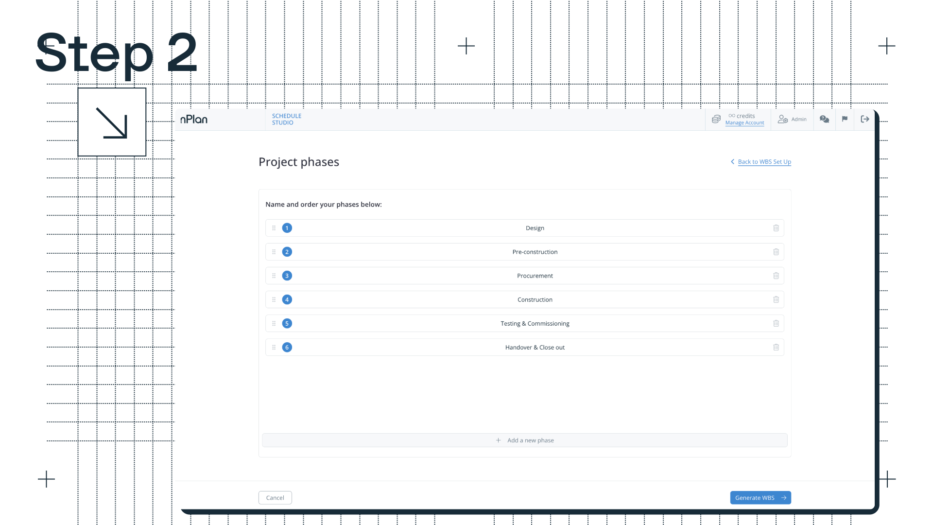 Schedule Studio's Project phases screen, where you name and order the phases before generating the WBS: Design, Pre-construction, Procurement, Construction, Testing and Commissioning, and Handover and Close out, with an option to add a new phase.