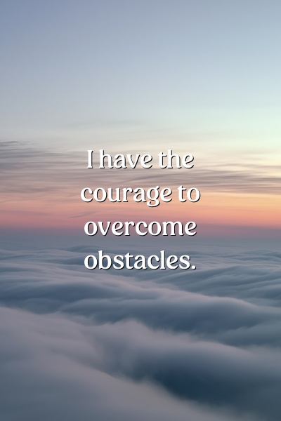 Affirmation about being courageous and fearless on a sunrise background