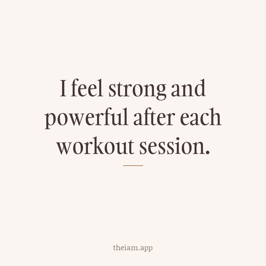 I feel strong and powerful after each workout session.