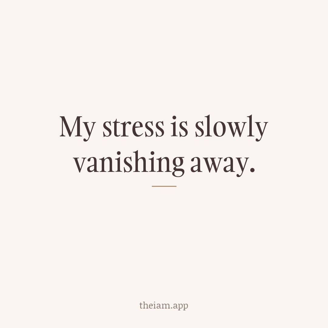 My stress is slowly vanishing away.