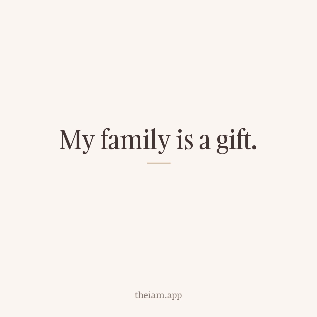 My family is a gift.