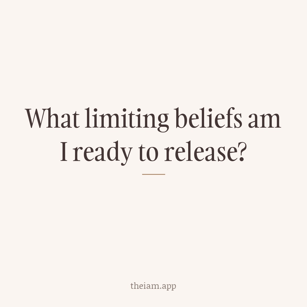 What limiting beliefs am I ready to release?