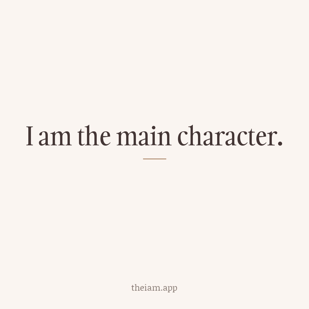 I am the main character.
