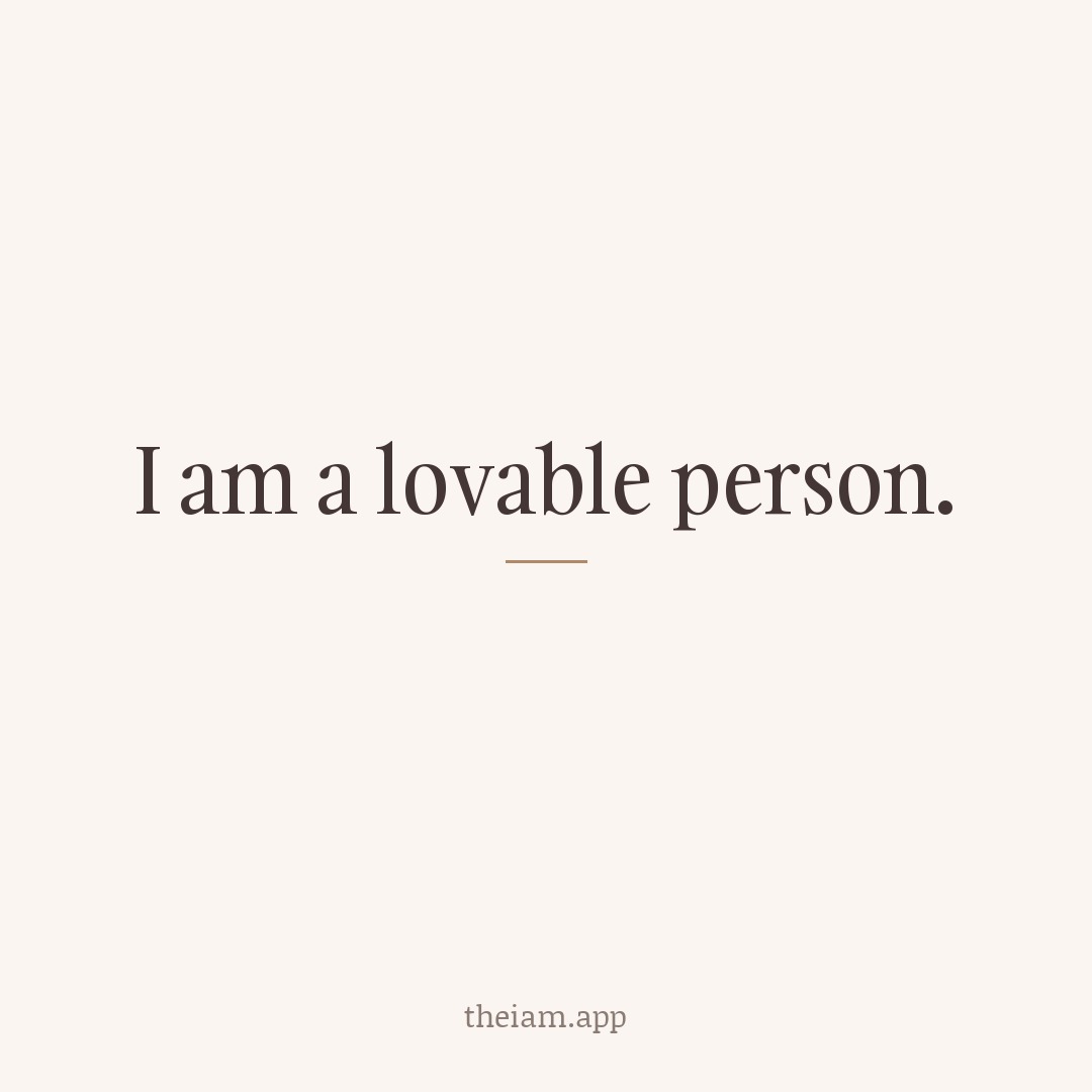 I am a lovable person.