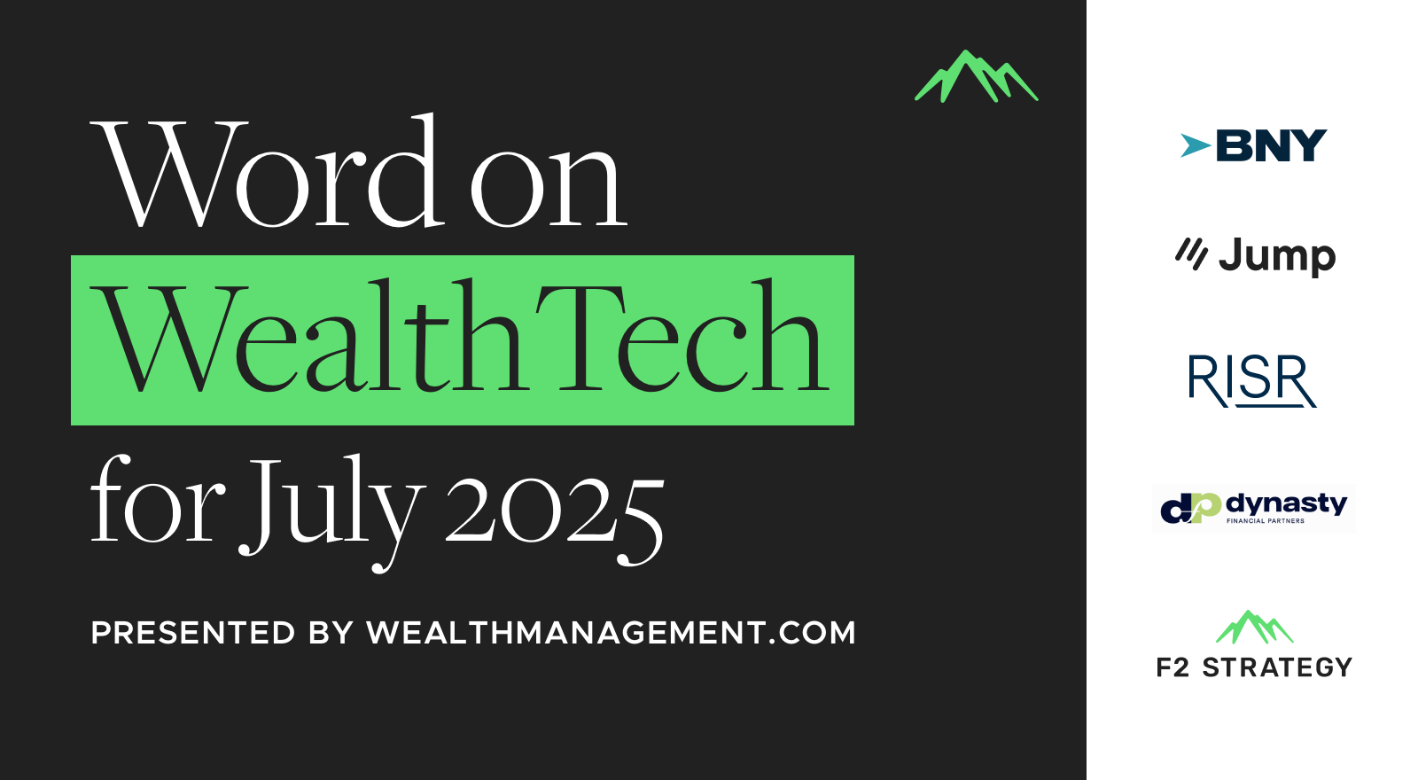 The Word on WealthTech for July 2025