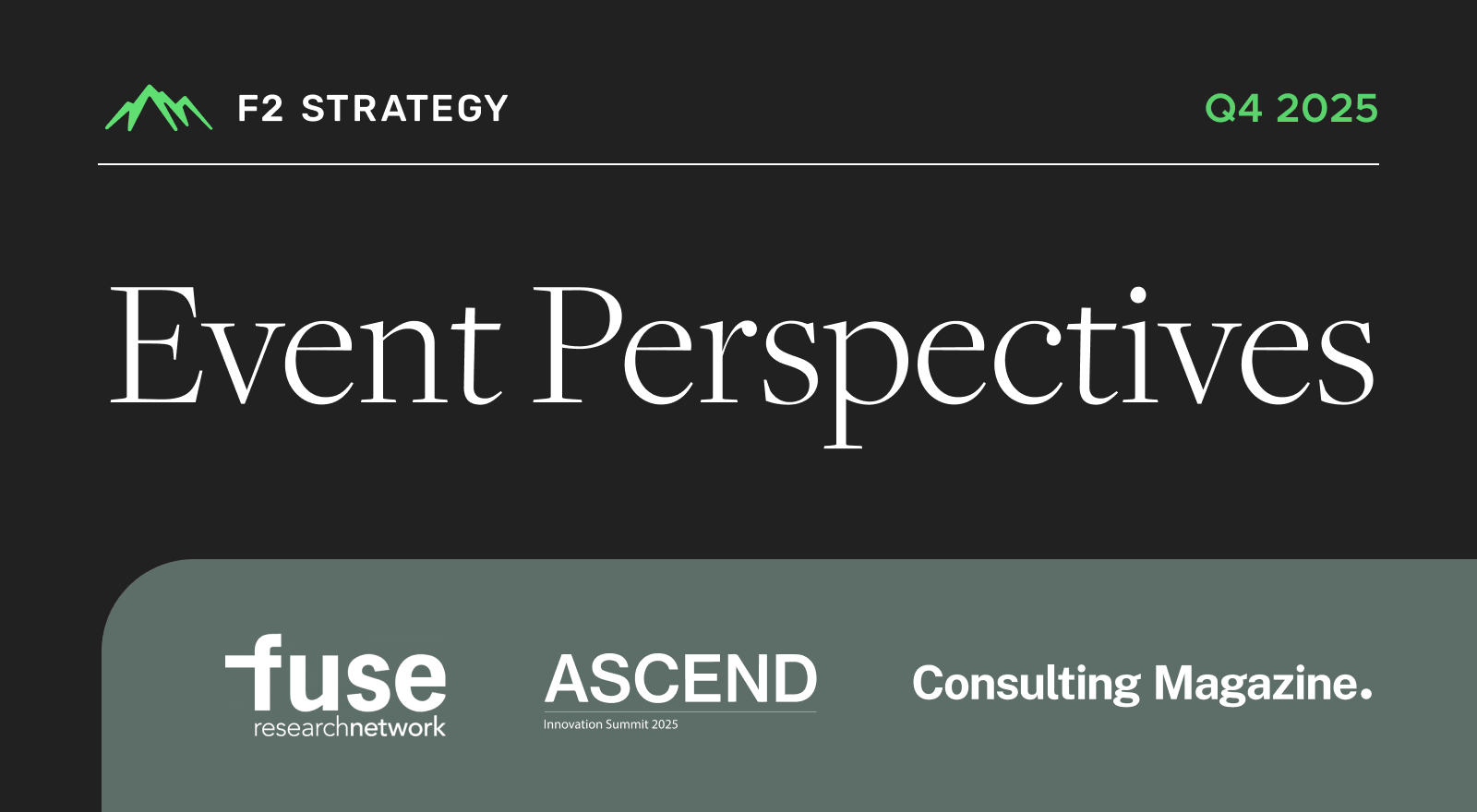 Event Perspectives: Wrapping up 2025 at FUSE and Ascend Innovation Summit