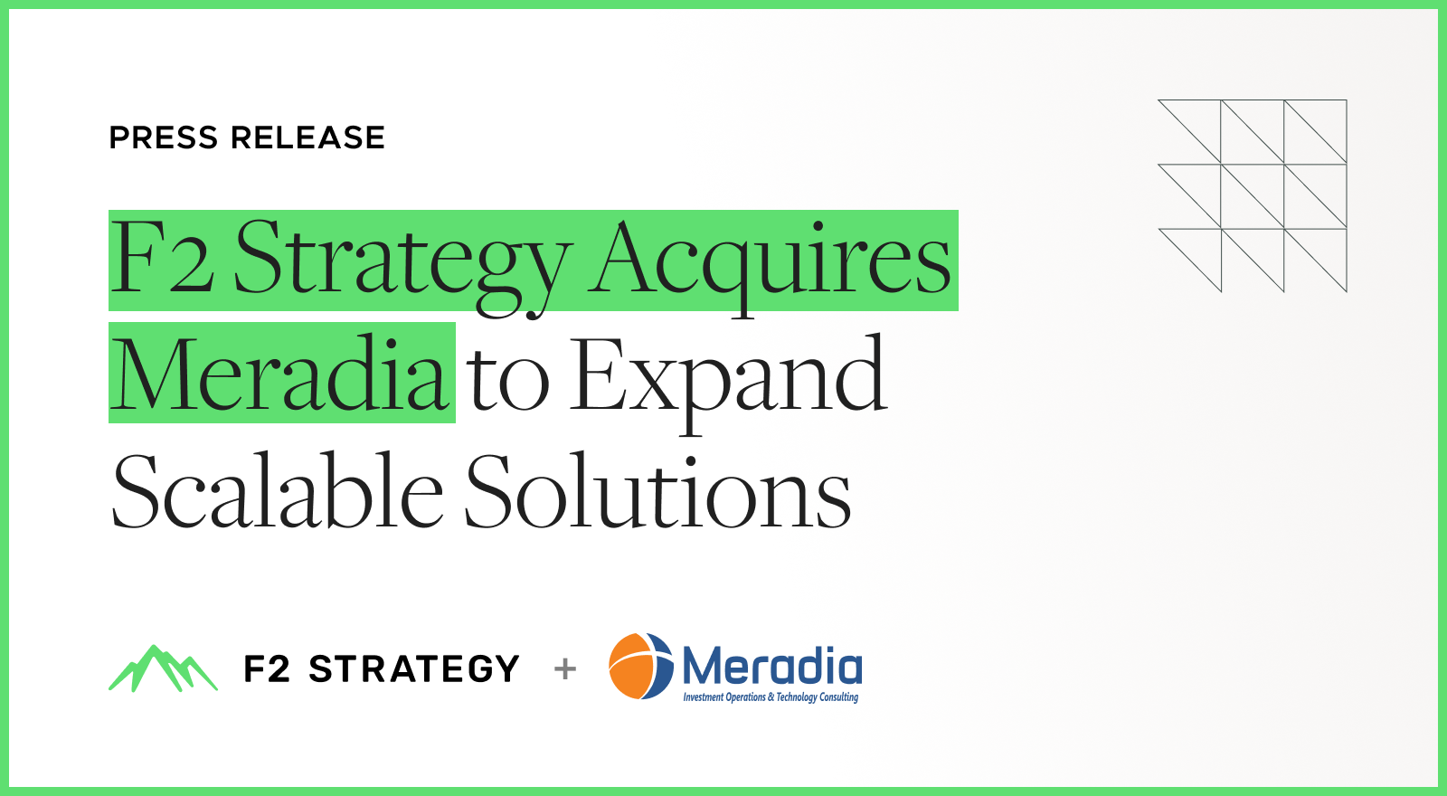  F2 Strategy Acquires Meradia to Expand Scalable Solutions