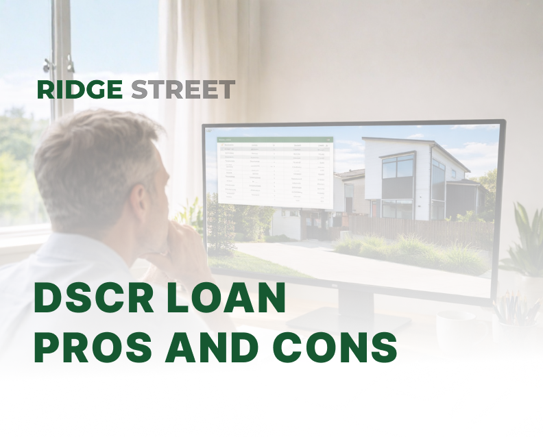 DSCR loan pros and cons — qualification benefits, rate trade-offs, and investor fit for rental property financing