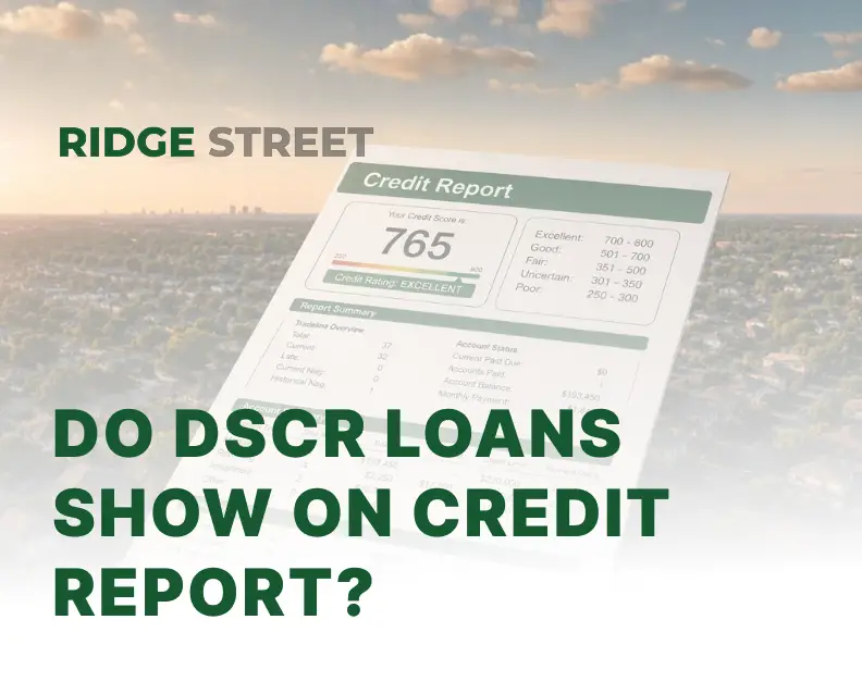 dscr loan credit report