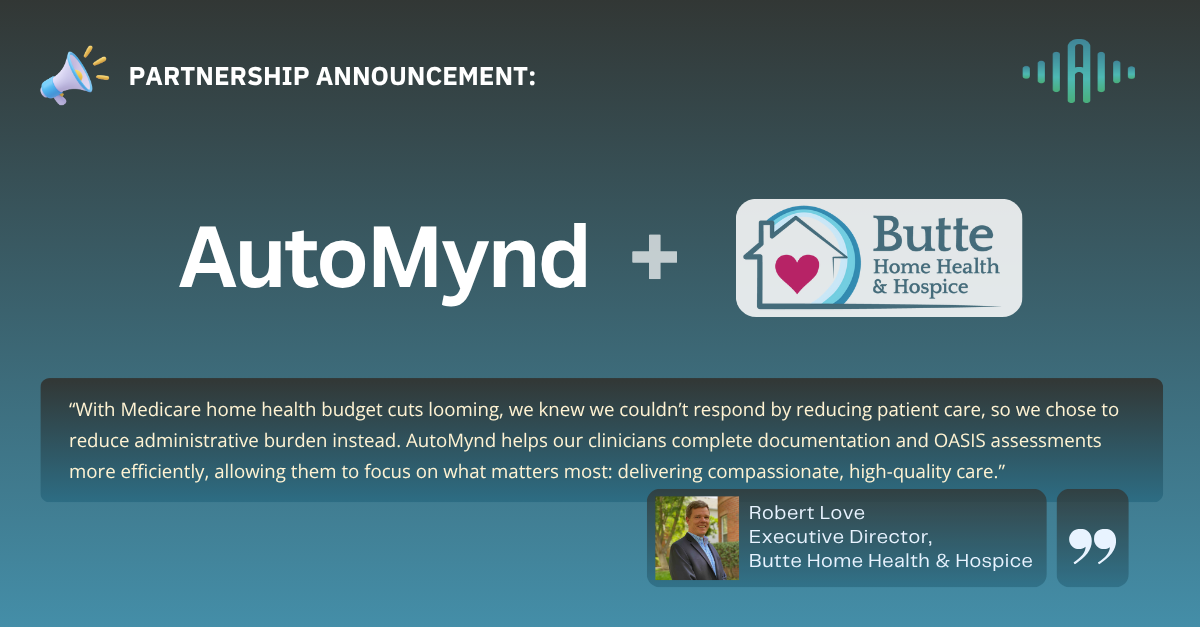 Butte Home Health & Hospce Partners with AutoMynd to Transform Clinical Workflow  