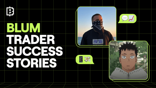 Blum Trader Success Stories